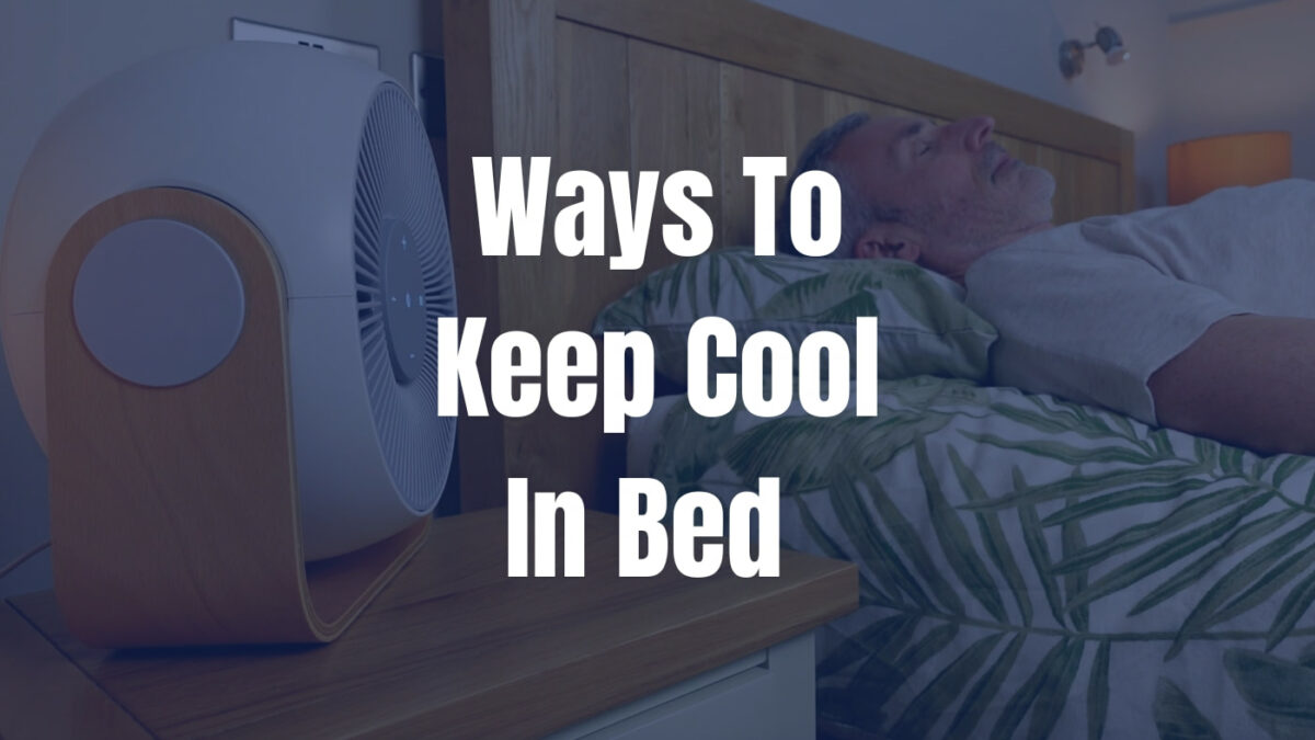 ways to keep cool in bed
